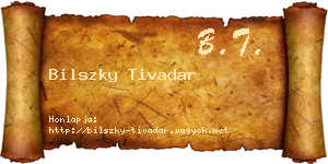 Bilszky Tivadar névjegykártya